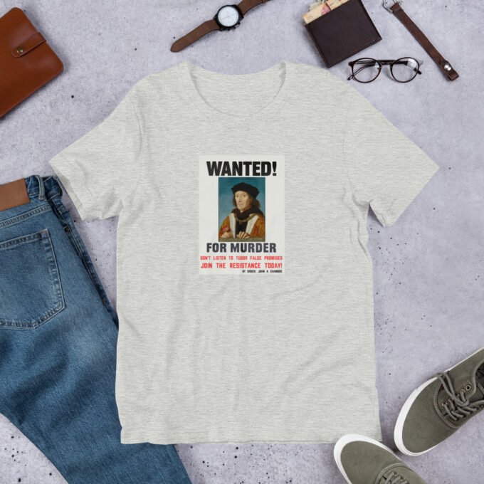 Henry Tudor Wanted Shirt