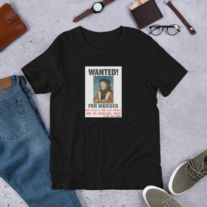 Henry Tudor Wanted Shirt