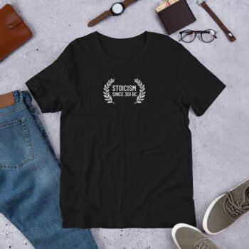 Stoicism Since 301 BC Shirt
