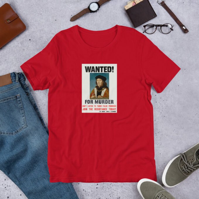 Henry Tudor Wanted Shirt