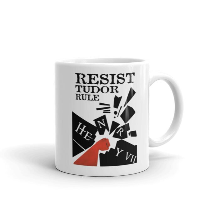 Resist Tudor Rule Mug