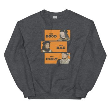 Richard The Good Sweatshirt