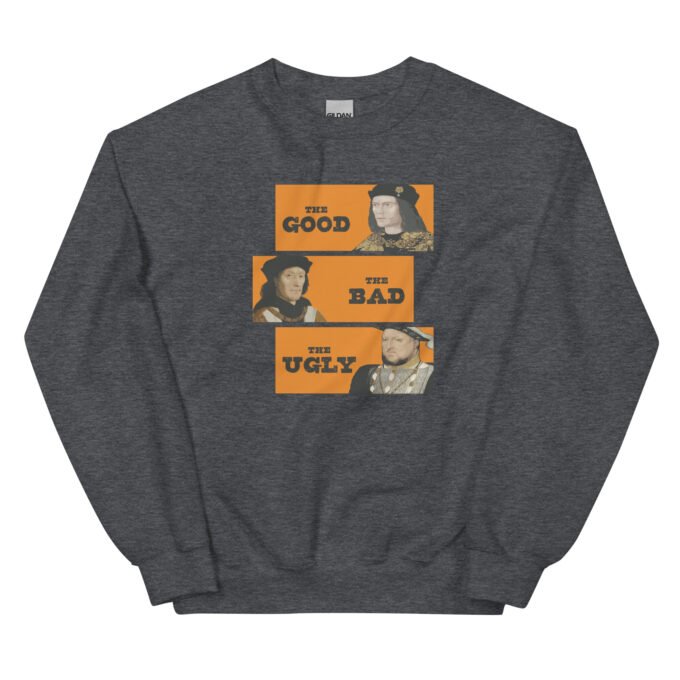 Richard The Good Sweatshirt