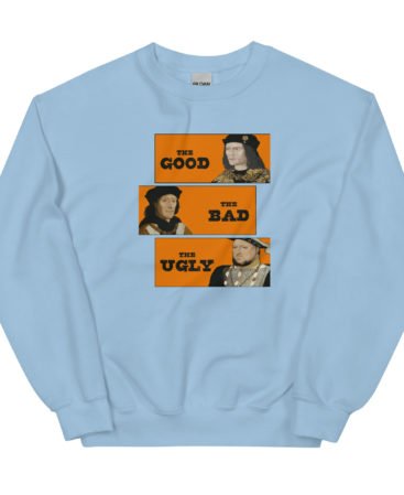 Richard The Good Sweatshirt