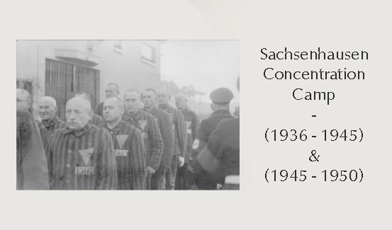 Sachsenhausen Concentration Camp