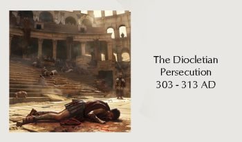 The Diocletian Persecution