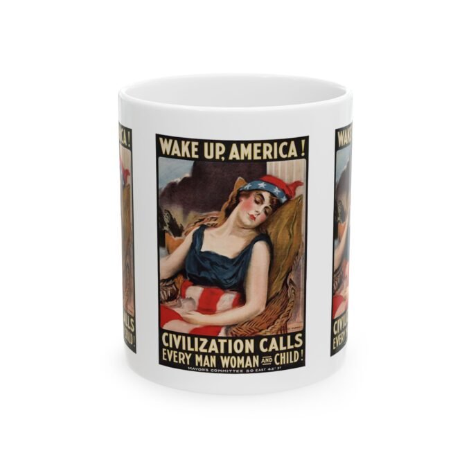 Wake Up America 1917 Mug