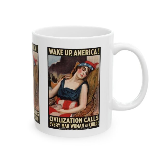 Wake Up America 1917 Mug